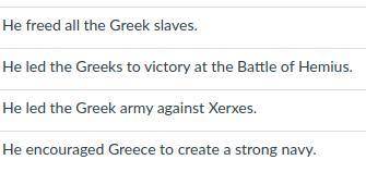 Pretty please help! ^^

Why is Themistocles important to Greek history?
To the people who cant see