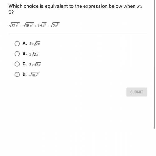 Which choice is equivalent to the expression below when x is greater than or equal to 0?