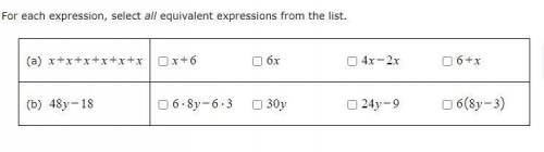 For each expression, select all equivalent expressions from the list.