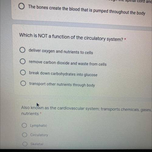 Which is NOT a function of the circulatory system?*

A. deliver oxygen and nutrients to cells 
B.