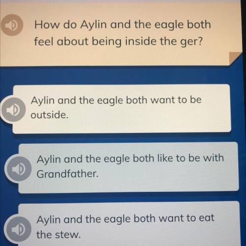 Answer- ALYLIN AND THE EAGLE BOTH WANT TO BE OUTSIDE
