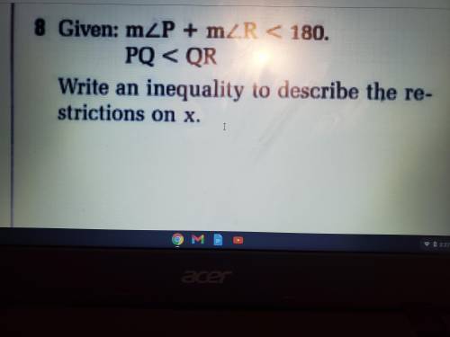 Please help.Given: mPQWrite an equality to describe the restrictions on x.