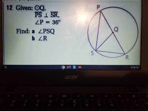 Given: circle Q, PS is perpendicular to SR,
Find: a)
b)