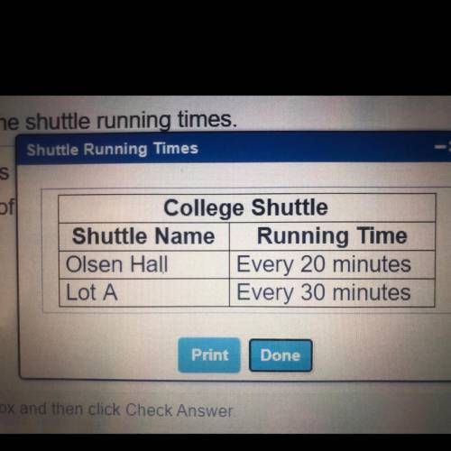 A college offers shuttle service for Olsen Hall or lot A to its campus quad. Both shuttles first de