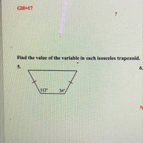 Find the value of the variable in each isosceles trapezoid. PLEASE HELP ME OUT YOU GUISE, dued by 1
