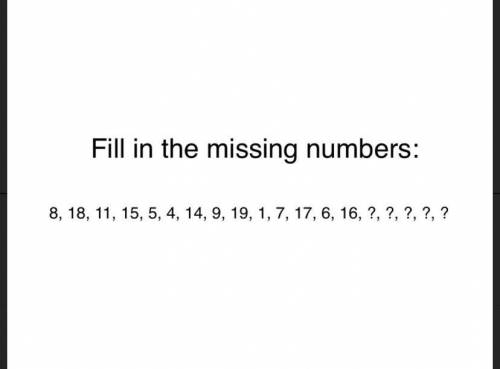 Fill in the missing numbers. If you get it right, you are a genius and you will get brainiest.