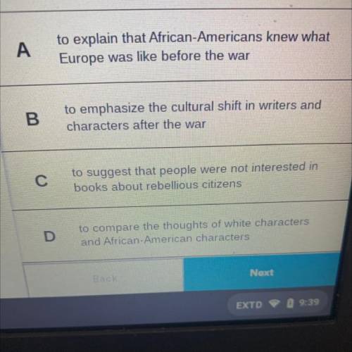 What is the MOST LIKELY reason why the author

included information about African-American
charact