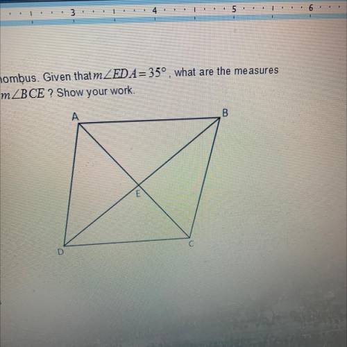Quadrilateral ABCD is a rhombus. Given that m
of m