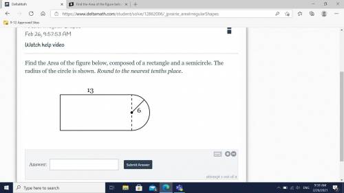Find the Area of the figure below, composed of a rectangle and a semicircle. The radius of the circ