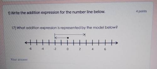 1) Write the addition expression for the number line below. 4 points 17) What addition expression i
