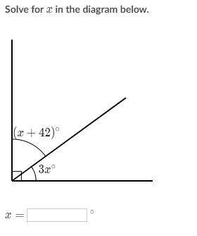 SOLVE FOR x IN THE DIAGRAM BELOW