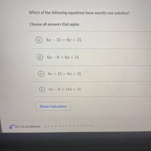 PLEASE HELP!! Which one has exactly one solution?