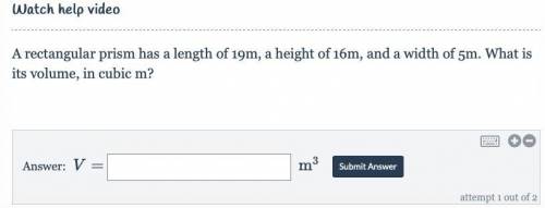 A rectangular prism has a length of 19m, a height of 16m, and a width of 5m. What is its volume, in