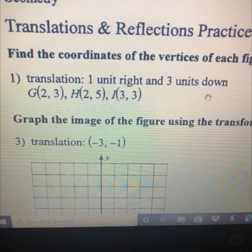 FIND THE COORDINATES OF THE VERTICES OF EACH FIGURE AFTER THE GIVEN TRANSLATION