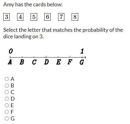 Amy has the cards below:

3, 4, 5, 6, 7, 8
Select the letter that matches the probability of the d