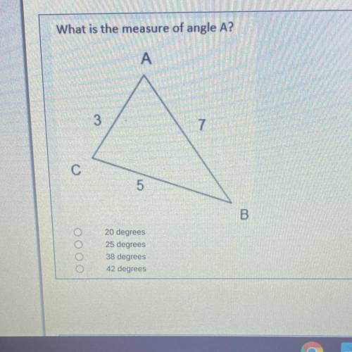 What is the measure of angle A please help I’ll give you BRAINLIEST