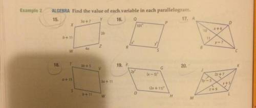 Find the value of each variable in each parallelogram . on #17 and #18 .