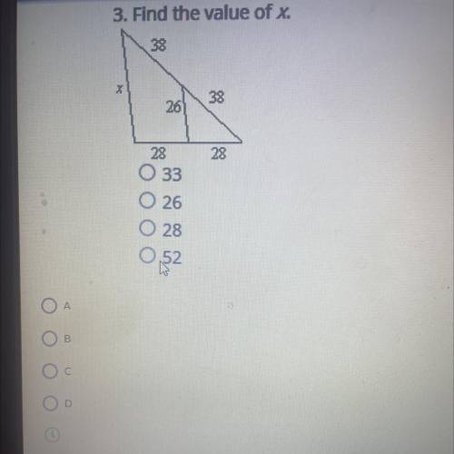 3. Find the value of X.
A) 33
B) 26
C) 28
D) 52