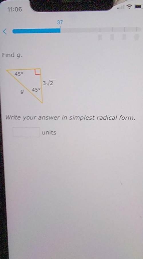 Find g. 45° 45° Write your answer in simplest radical form, units​
