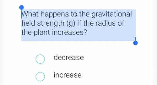 What happens to the gravitational field strength (g) if the radius of the plant increases?