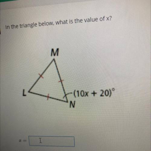 N the triangle below, what is the value
of x?