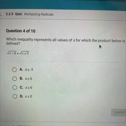 HELP PLZZZZ!!

Which inequality represents all values of x for which the product below is
defined?