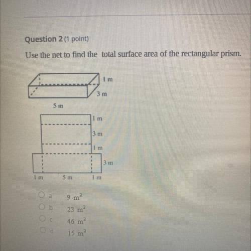 HELPPPPPPPPPPPPPPPPPPP

Question 2 (1 point)
Use the net to find the total surface area of the rec