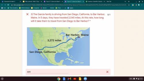 The Garcia family is driving from San Diego, California, to Bar Harbor, Maine. In 5 days, they have