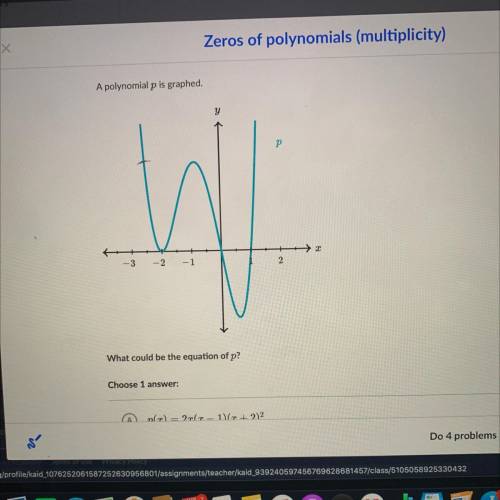 A polynomial p is graphed.
What could be the equation of p?