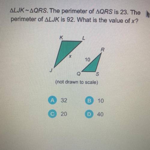 ALJK-AQRS. The perimeter of AQRS is 23. The

perimeter of ALJK is 92. What is the value of x?
к
2