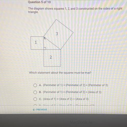 The diagram shows squares 1, 2, and 3 constructed on the sides of a right

triangle.
3
1
2
Which s