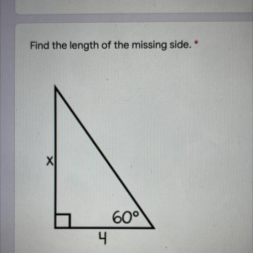 Find the length of the missing side 
(Open picture)