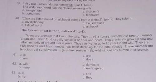 39. I also use it when I do the homework. (par 1 line 3).

The underlined word has the closest mea