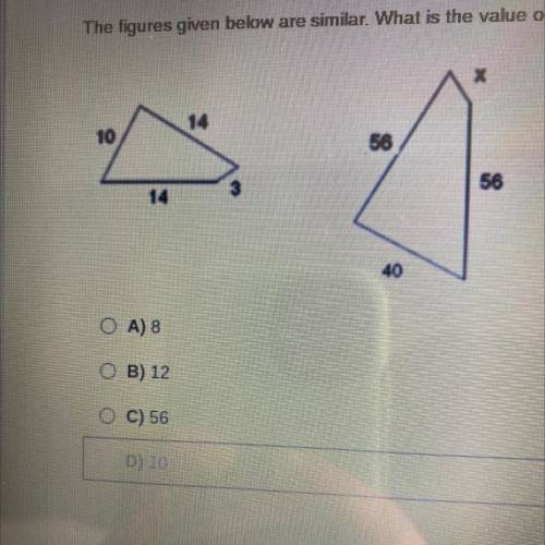 Fast easy question!
The figures below are similar. What is the value of x