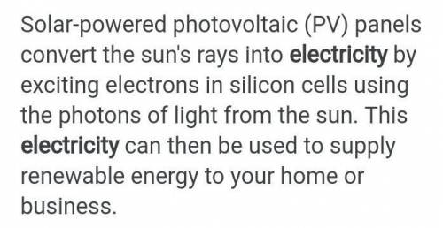 What type of renewable energy uses Photovoltaics cells to capture the sun's energy