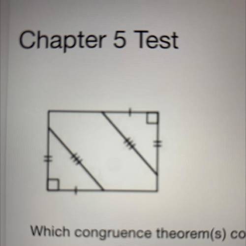 Which congruence theorem(s) could prove these triangles congruent? Put all that apply. please hurry