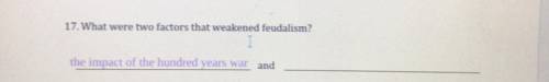 What were two factors that weakened feudalism in the Middle Ages?
I already have I e