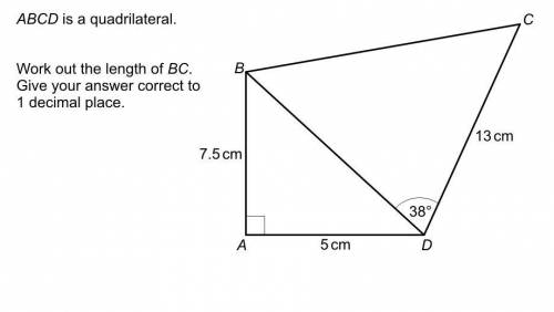ABCD is a quadrilateral work out the length of BC give your answer correct to 1 decimal place 13 cm