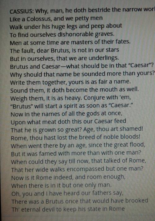 Read the excerpt from Julius Caesar by William Shakespeare.

which statement best expresses how Ca