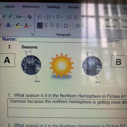 2. What season is it in the Northern Hemisphere in Picture B? Why?