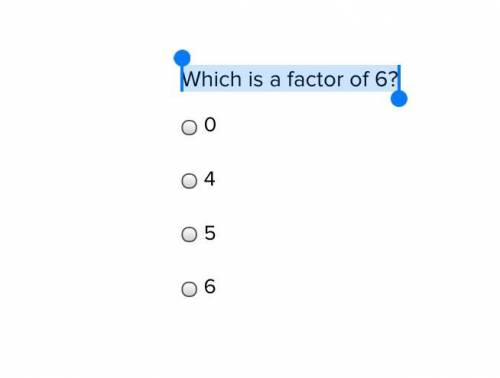 Which is a factor of 6?