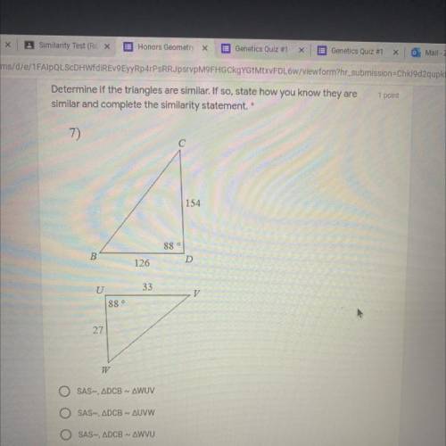 ￼ determine if the triangles are similar. If so, State how you know they are similar and complete t