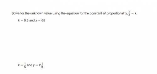 Im not sure how to do these it's constant of proportionality