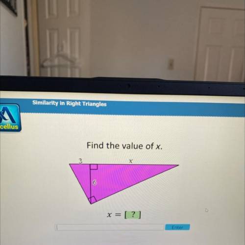 Find the value of x.
3
6
x = [?]