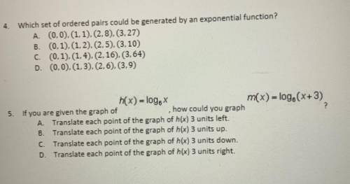 4. Which set of ordered pairs could be generated by an exponential function?

A. (0,0),(1,1),(2.8)