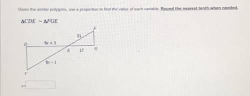 Use a proportion to find the value of each variable, x= ?