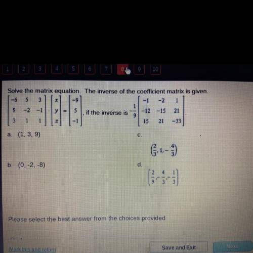 Solve the matrix equation the inverse of the coefficient matrix given