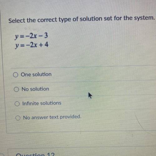 Select the correct type of solution set for the system