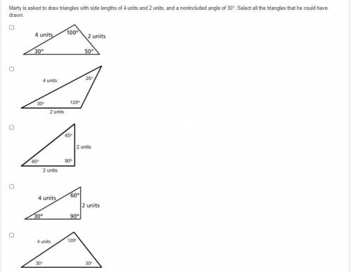 15 points please hurry and help!!

Marty is asked to draw triangles with side lengths of 4 units a