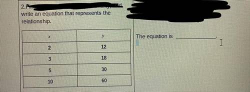 Write an equation that represents the relationship. (Sorry for the bad picture)